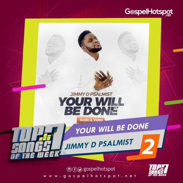 Jimmy D Psalmist – Your Will Be