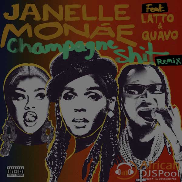 Janelle Monáe ft. Latto & Quavo Champagne Shit (Remix) (Instrumental